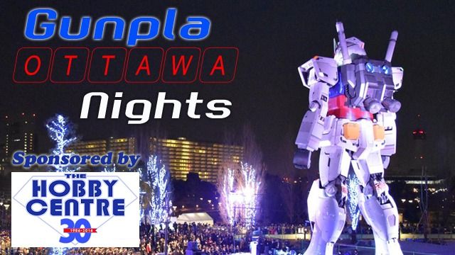 Gunpla Ottawa Build Night @ the Hobby Centre