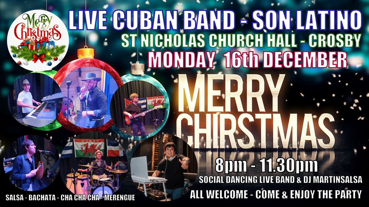 \ud83c\udf85\ud83c\udf84CHRISTMAS SOCIAL DANCING - LIVE CUBAN BAND "SON LATINO" \ud83c\udfb6\ud83c\udfba\ud83c\udfb5\ud83c\udfb9\ud83c\udfbc\ud83e\udd41\ud83e\udd73