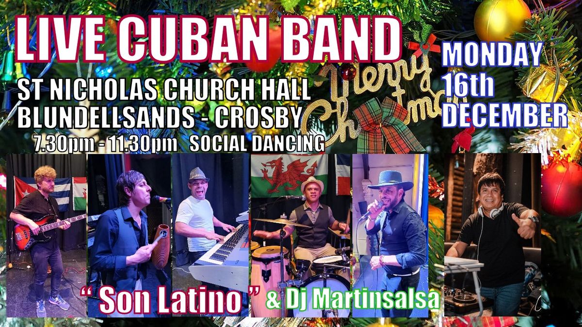 \ud83c\udf85\ud83c\udf84CHRISTMAS SOCIAL DANCING - LIVE CUBAN BAND "SON LATINO" \ud83c\udfb6\ud83c\udfba\ud83c\udfb5\ud83c\udfb9\ud83c\udfbc\ud83e\udd41\ud83e\udd73