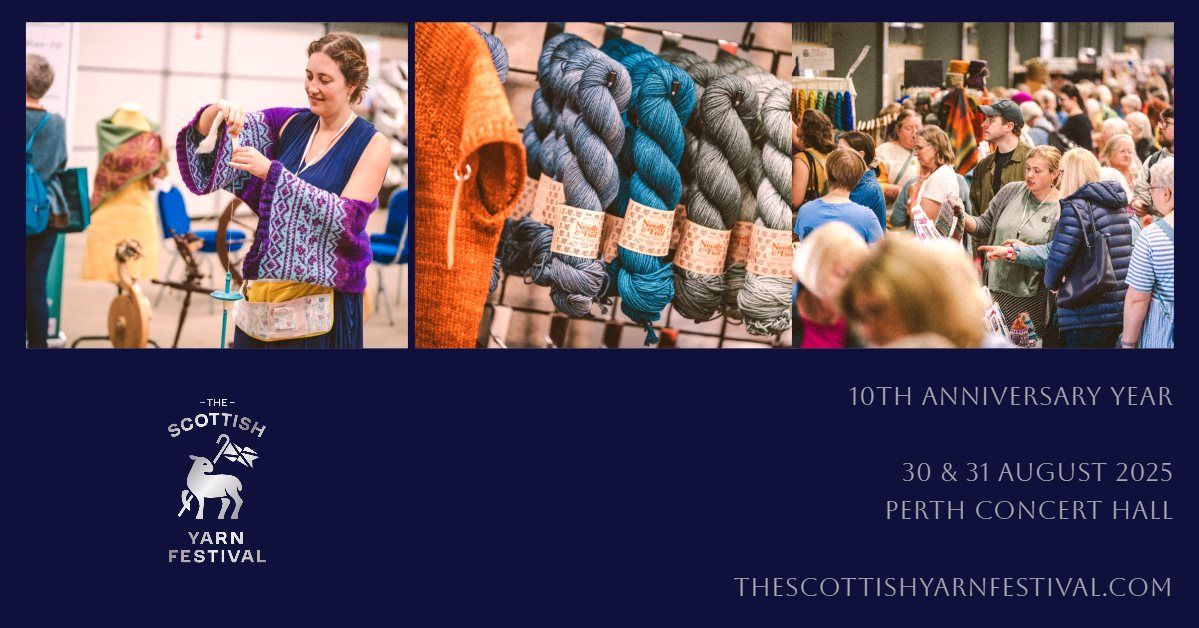 The Scottish Yarn Festival 2025