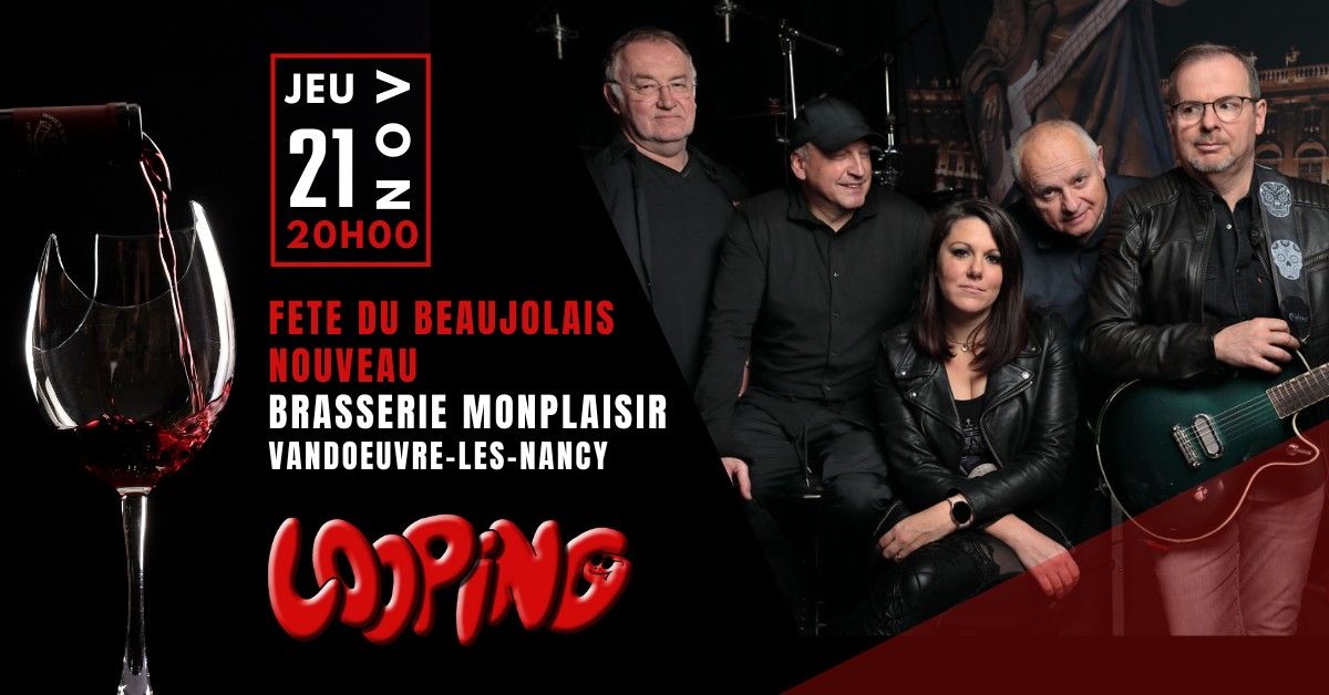 \ud83c\udf77Looping en concert | F\u00eate du Beaujolais nouveau\ud83c\udf77