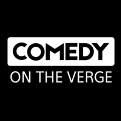 Comedy On The Verge