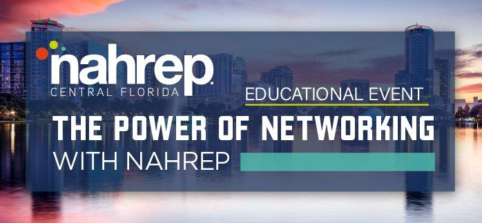 The Power of Networking with NAHREP
