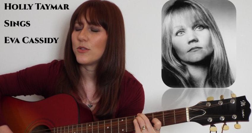 Holly Taymar Sings Eva Cassidy