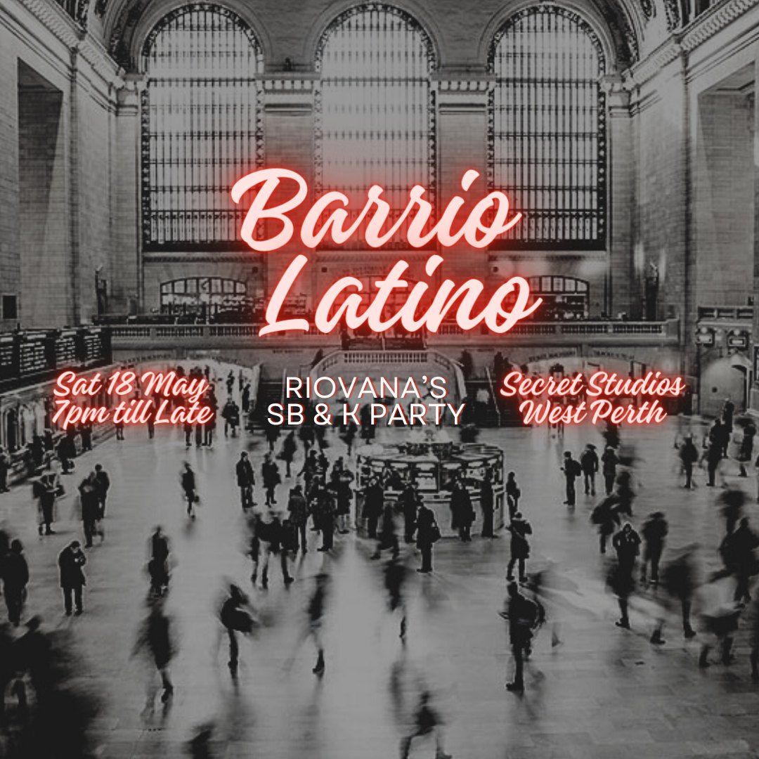 Barrio Latino - Monthly Salsa Bachata & Kizomba Party