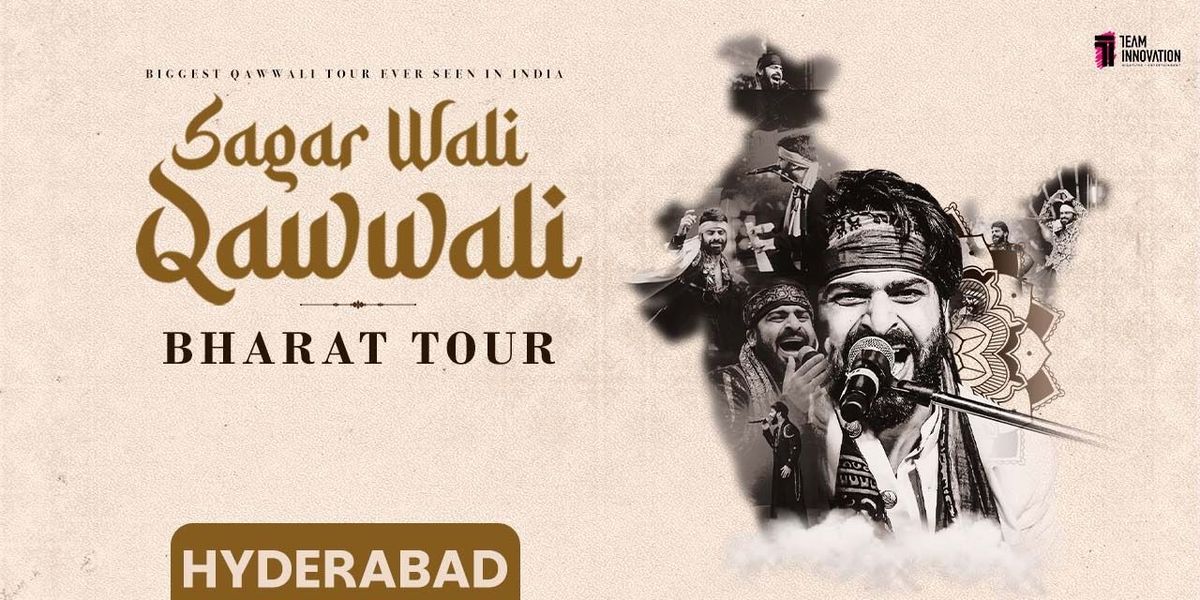 Sagar Waali Qawwali - Bharat Tour 2025 (Hyderabad)