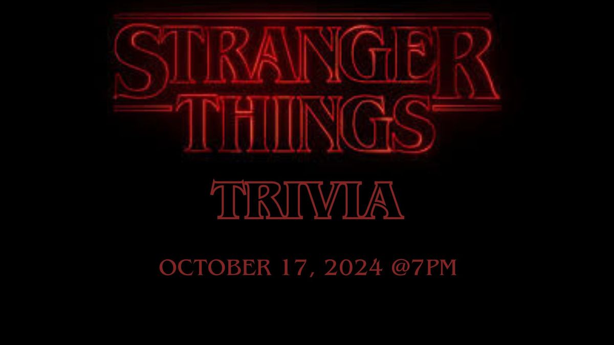 Stranger Things Trivia