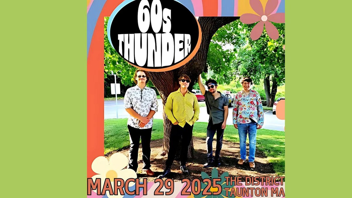 60s Thunder - Vibrant Presentations of 1960s Classics!