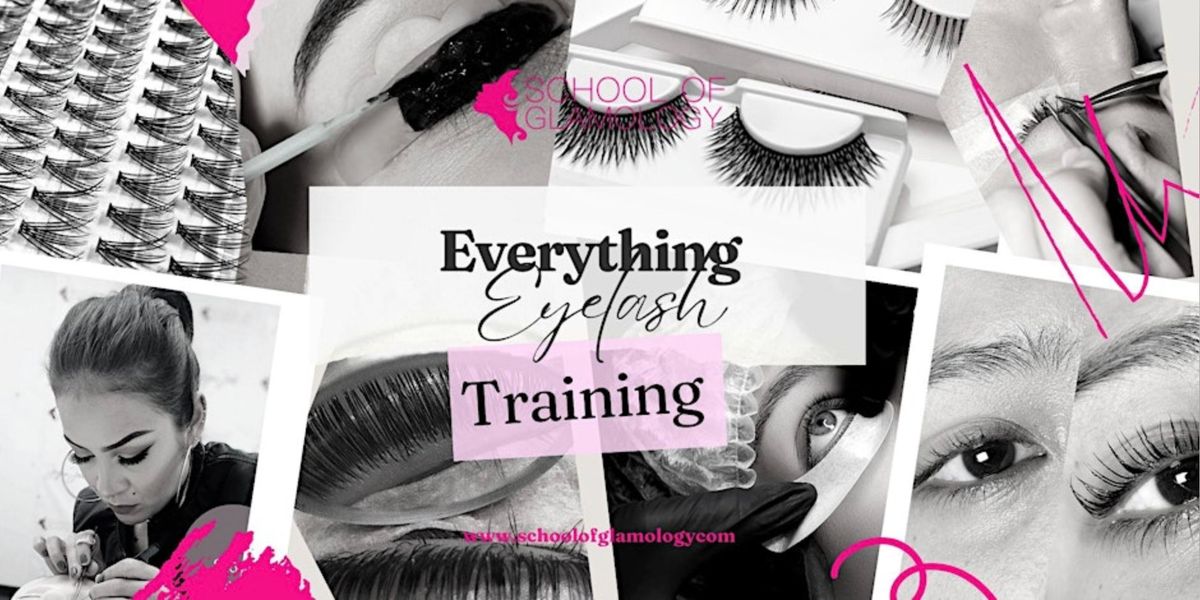 Marietta| Everything Eyelash Certification| Learn 7 Techniques| School of Glamology 