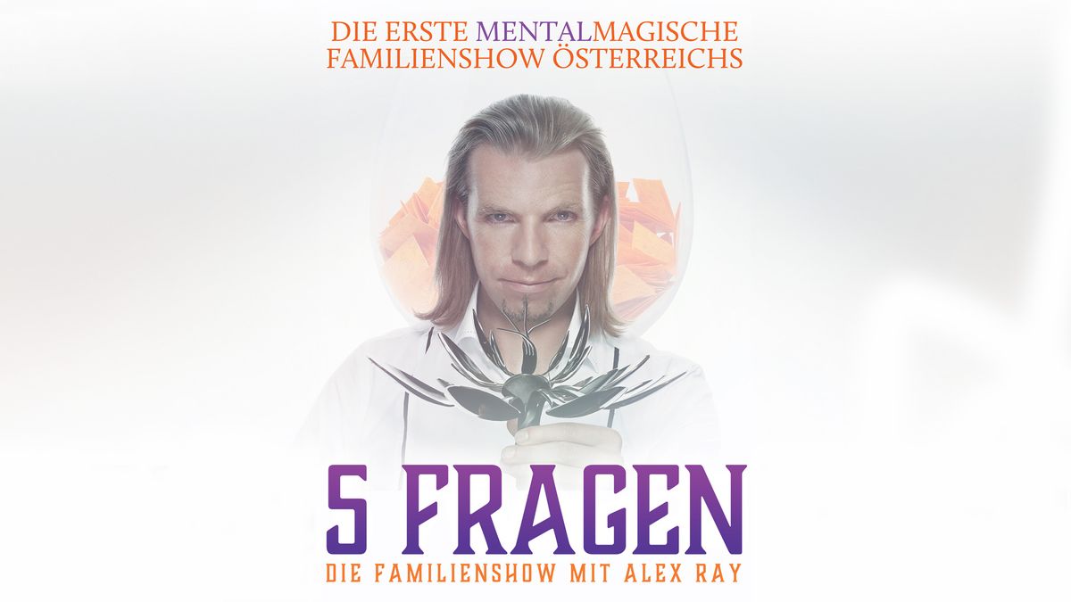 5 Fragen - Die Familien-Mentalshow mit Alex Ray