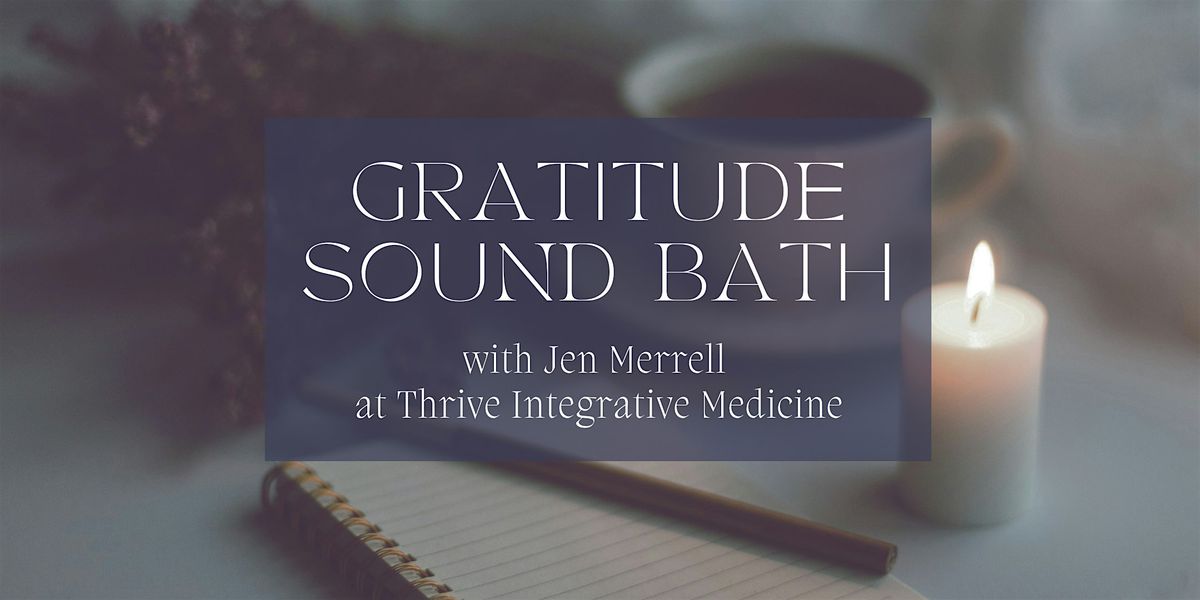 Gratitude Sound Bath