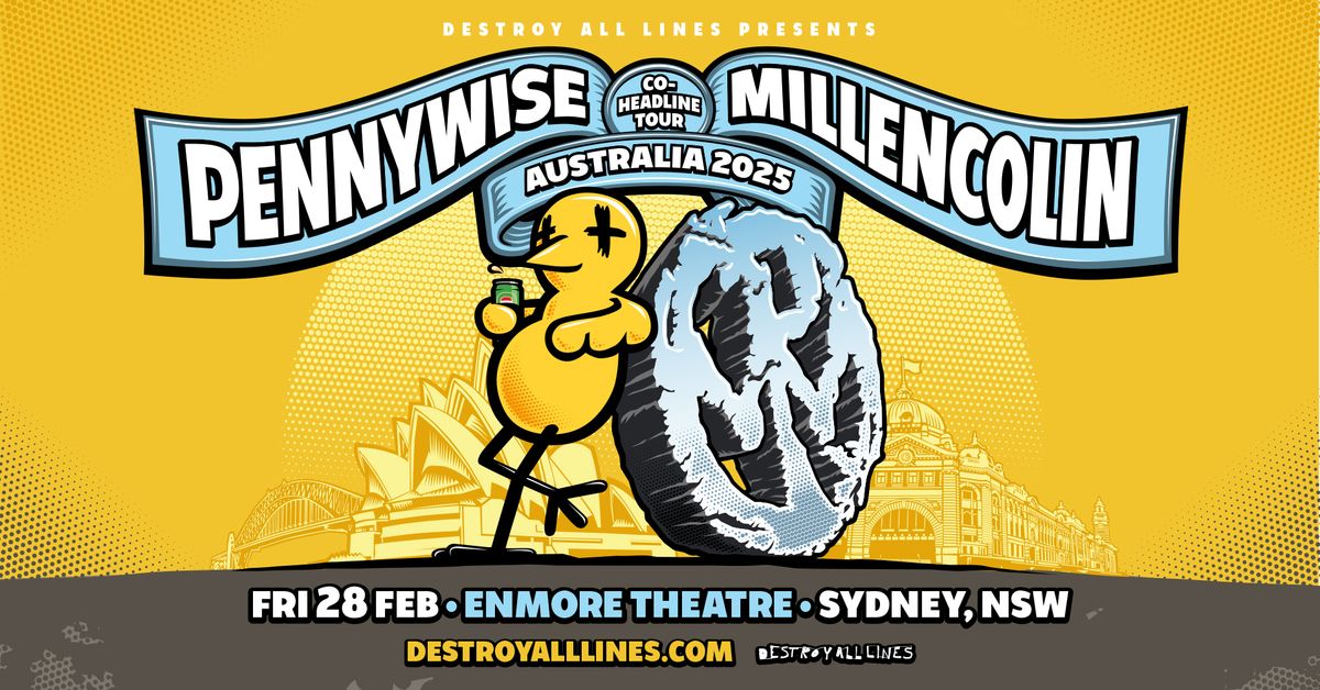 Millencolin + Pennywise \/\/ Sydney \/\/ Co-Headline Tour \/\/ Enmore Theatre \/\/ 18+