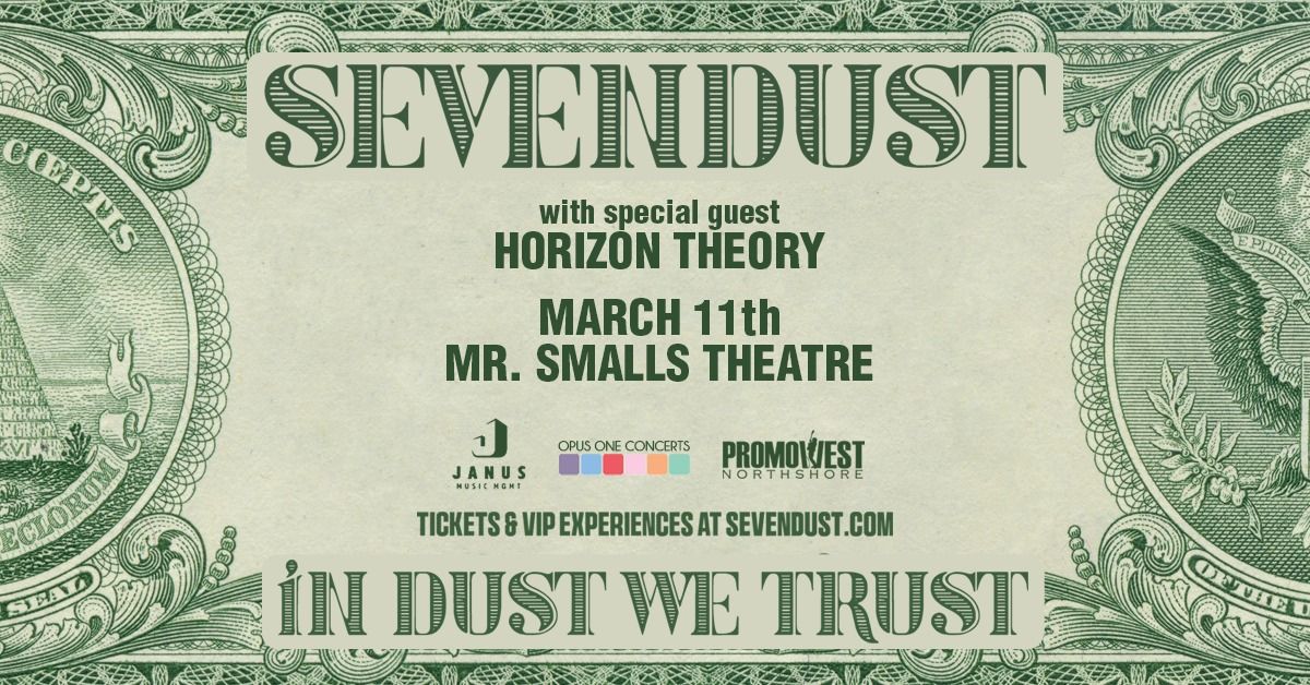 SEVENDUST "IN DUST WE TRUST" TOUR