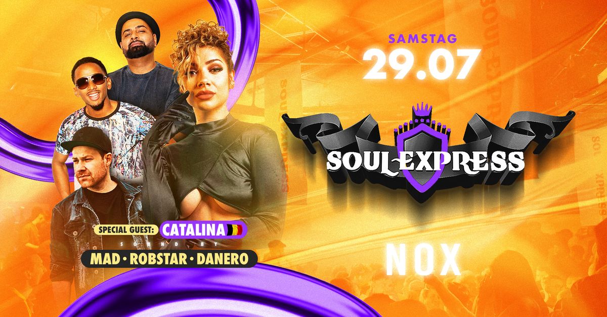 Soul Express \u2022 27.07 \u2022 Nox 