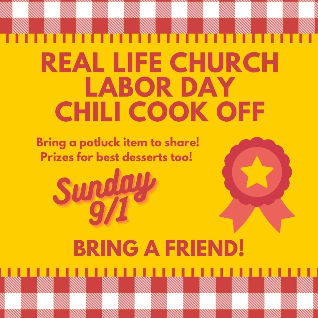 Real Life Church Labor Day Chili Cook Off
