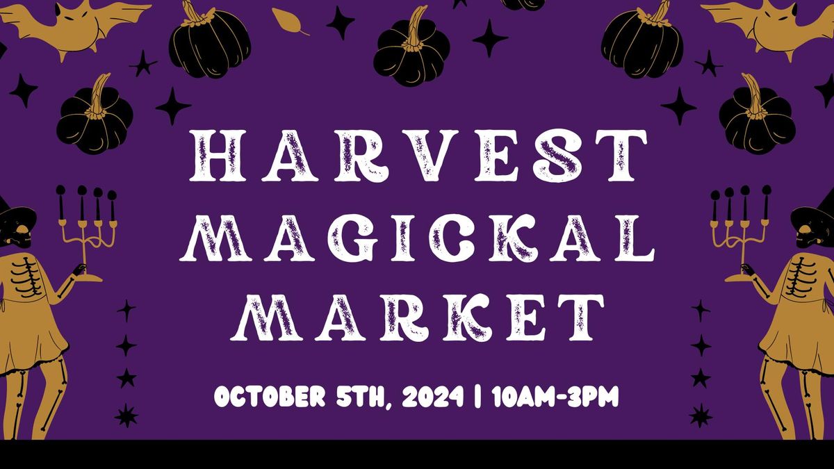 Harvest Magickal Market