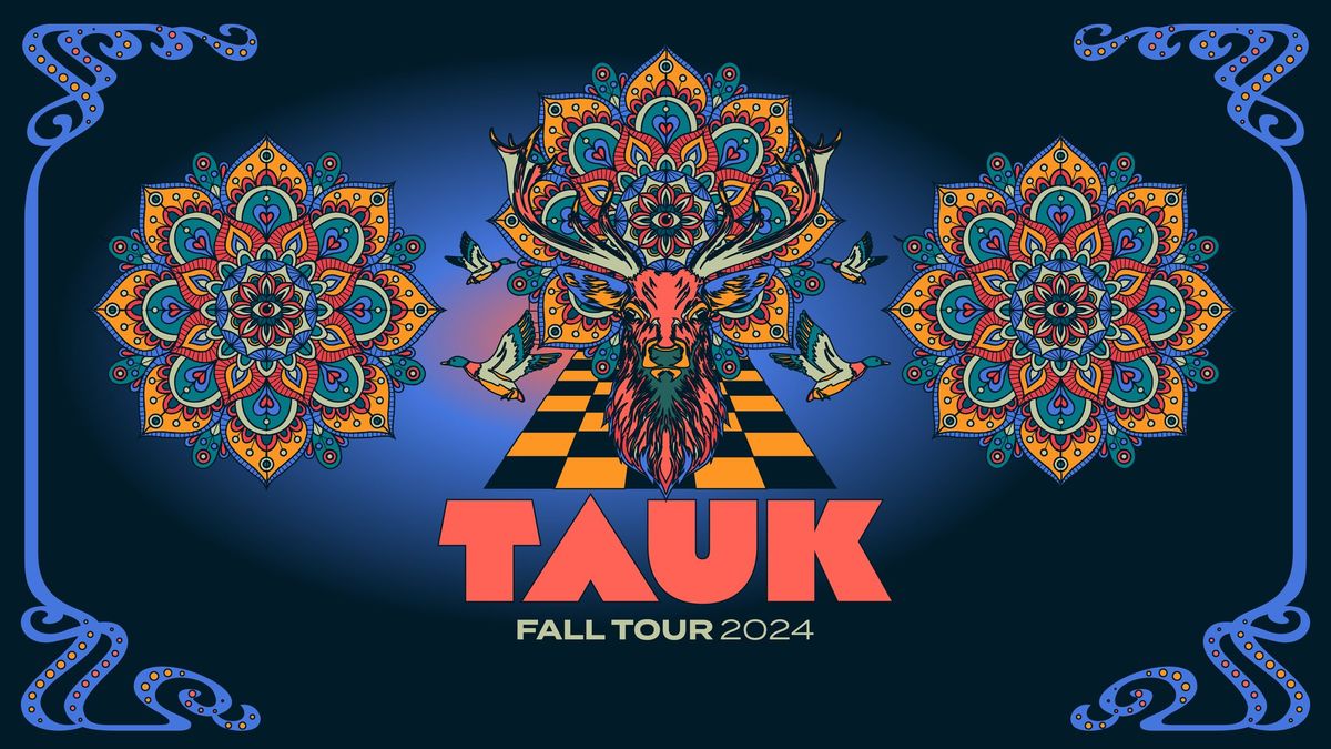 TAUK- Headliners Music Hall (Louisville, KY)