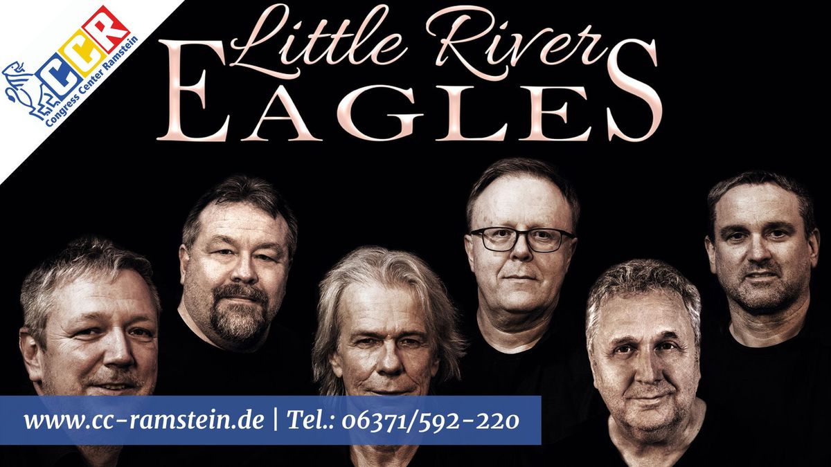 Little River EAGLES - The Best of Eagles & Little River Band