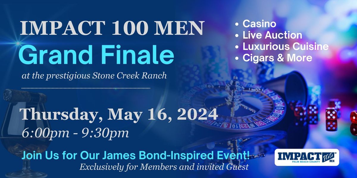 Impact 100 Men 2024 Grand Finale at the Prestigious Stone Creek Ranch