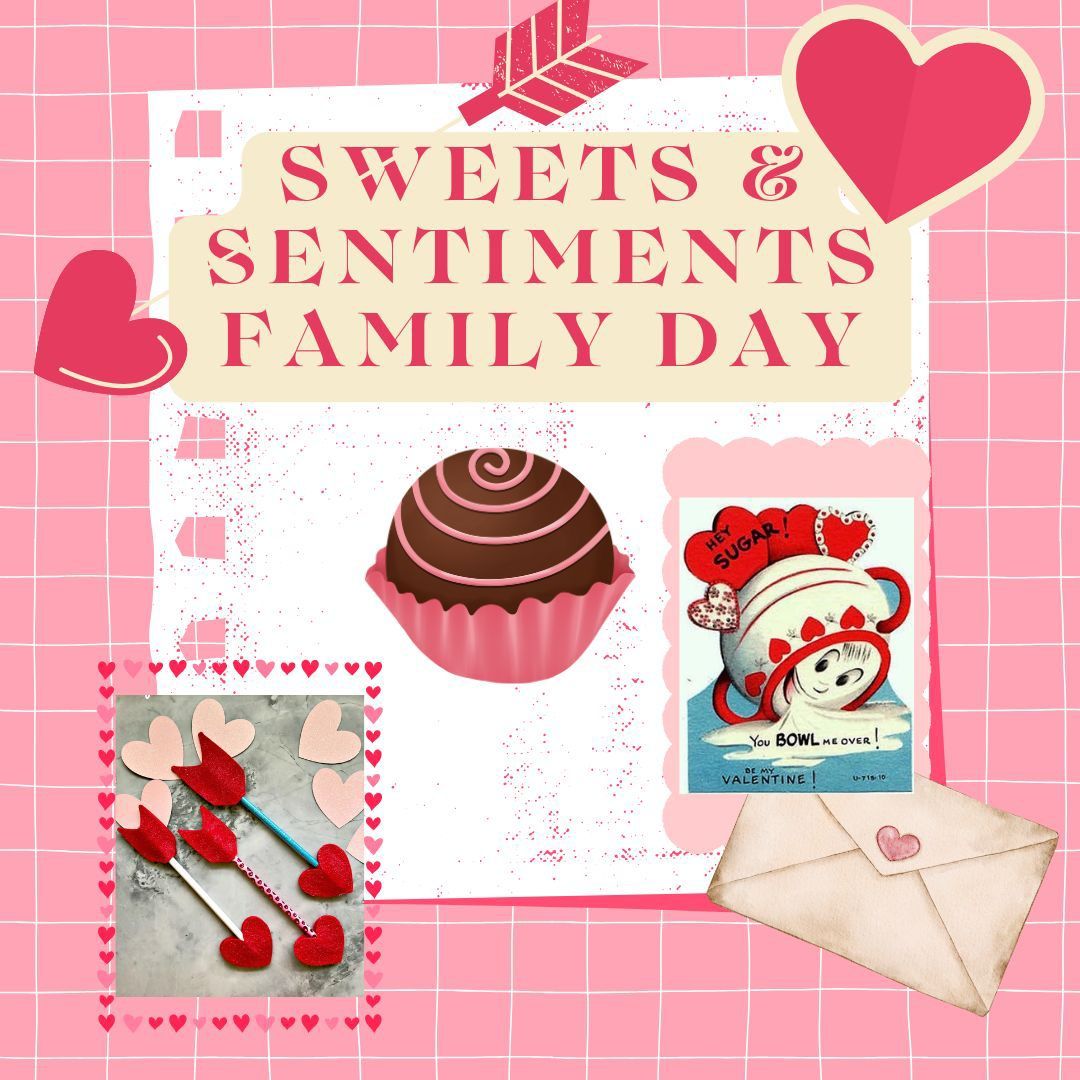 Sweets and Sentiments Family Day