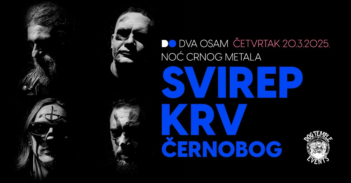 No\u0107 crnog metala u DVA OSAM: Svirep, Krv, \u010cernobog