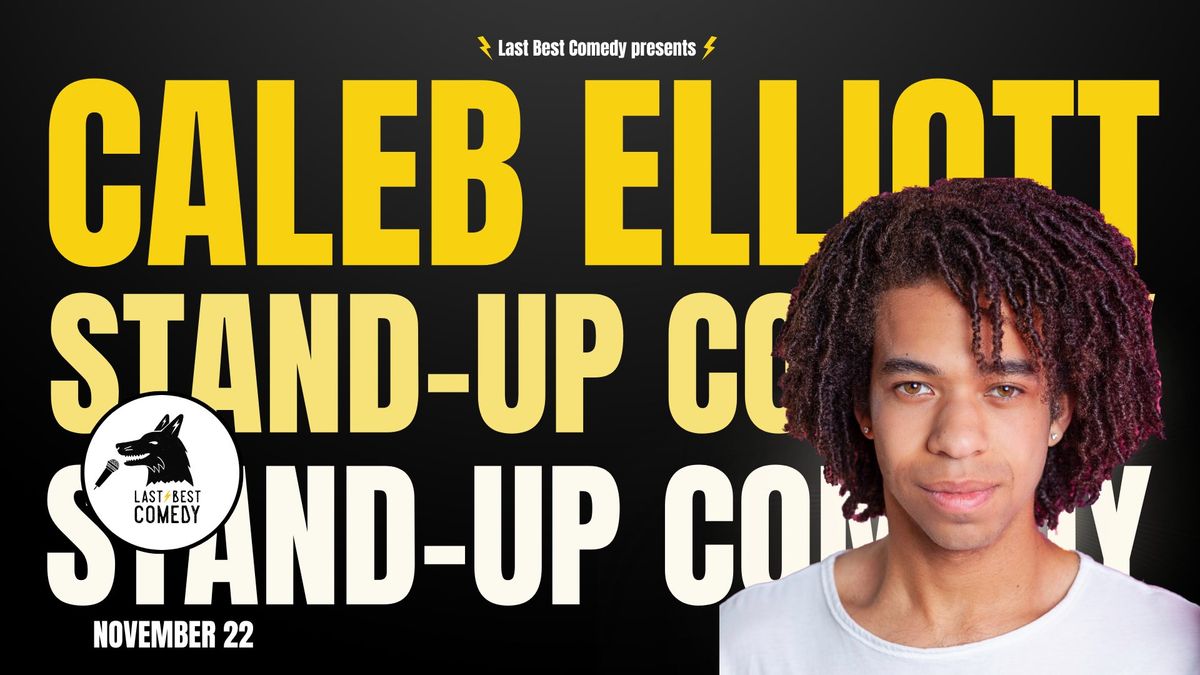 Friday Night Stand-Up with Caleb Elliott