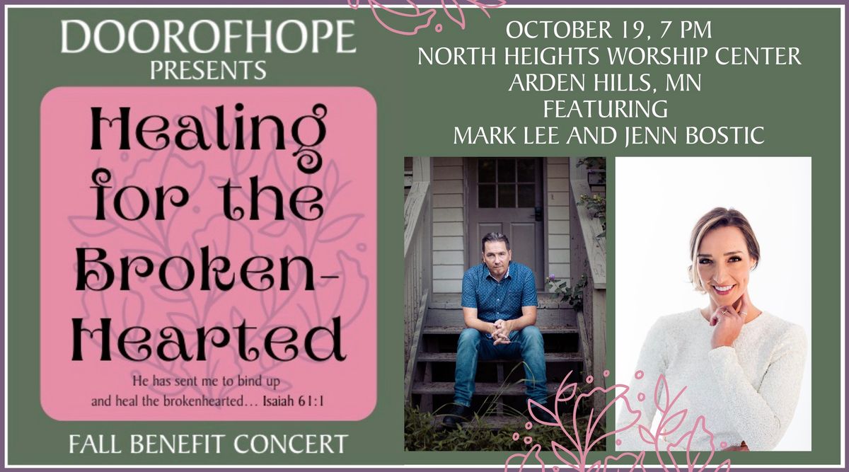 Healing For the Brokenhearted, Fall Benefit Concert Featuring Mark Lee and Jenn Bostic