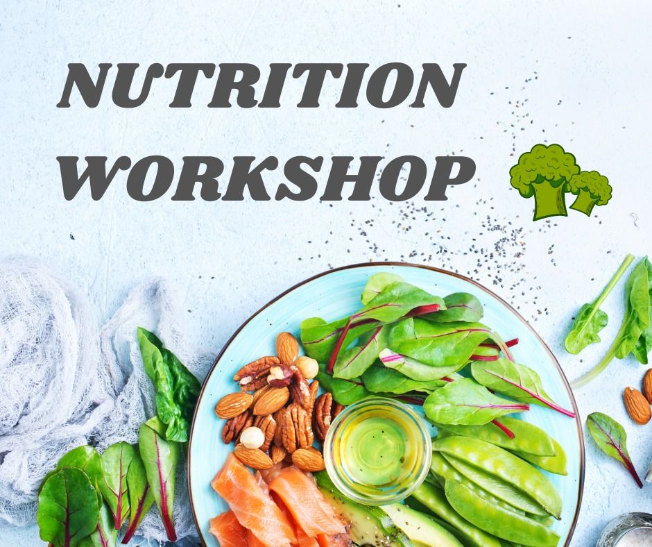 Nutrition Workshop