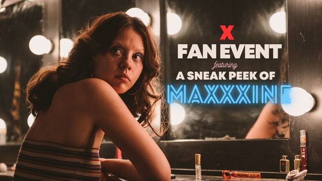 "X" FAN EVENT | MaXXXine Sneak Peek | $6 Tickets