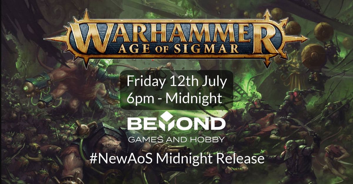 New Age of Sigmar Midnight Release Party!
