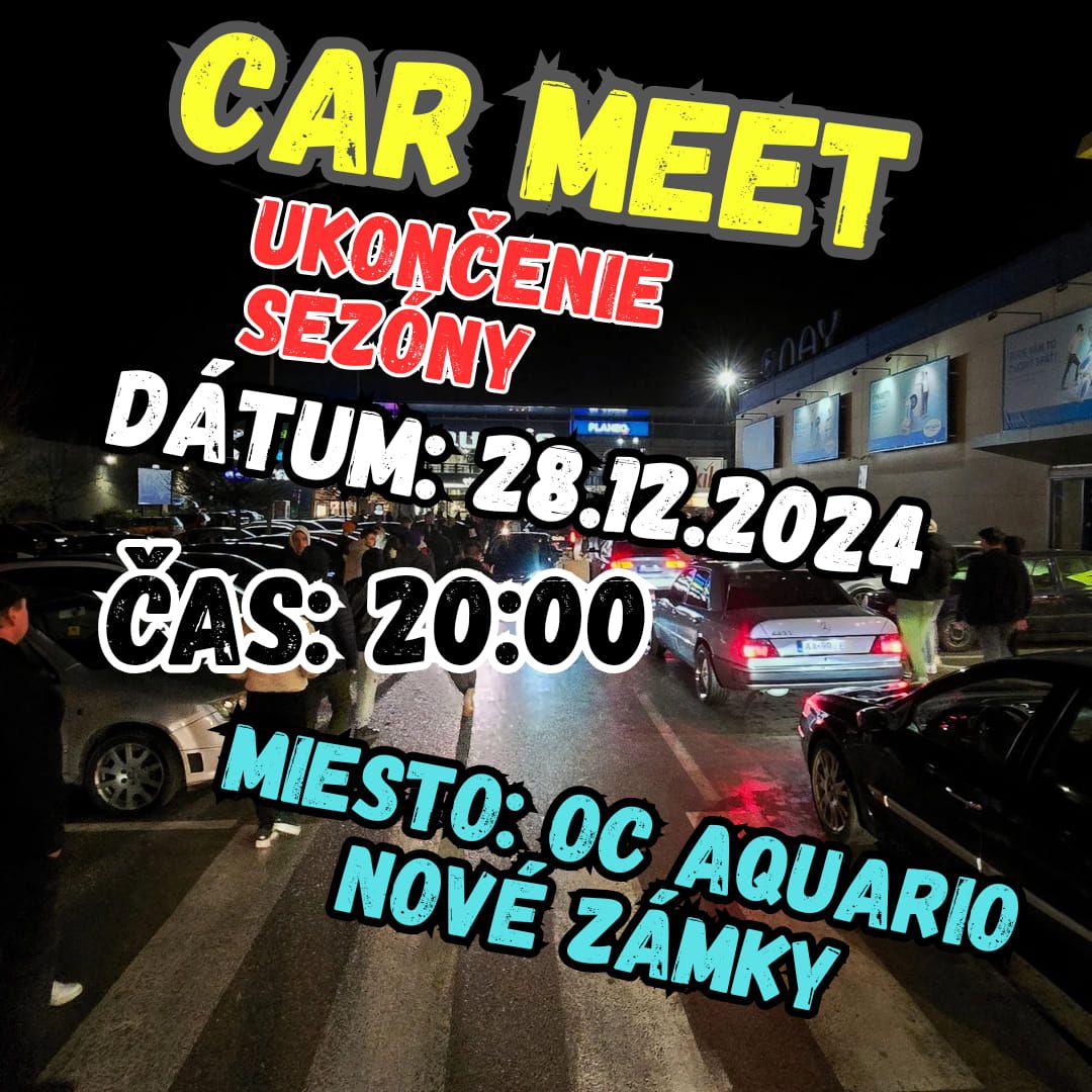 Car meet-ukon\u010denie sez\u00f3ny (OC Aquario Nov\u00e9 Z\u00e1mky)