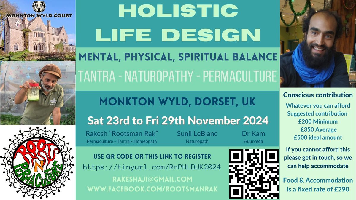 Holistic Life Design: Physical-Mental-Spiritual balance Tantra-Naturopathy-Permaculture-Ayurveda