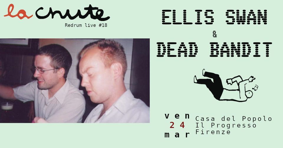 [#redrum live 21] \u2022 ELLIS SWAN & DEAD BANDIT \u2022 "3 A.M." Tour