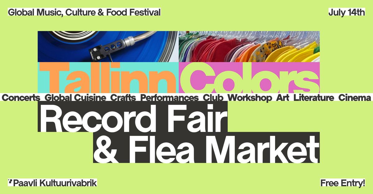 Tallinn Colors Record Fair & Flea Market