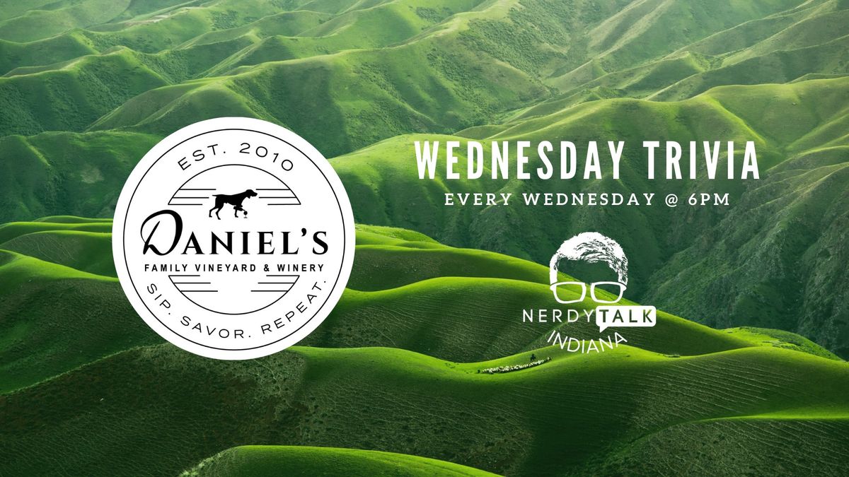 Wednesday Trivia @ Daniel's Vineyard