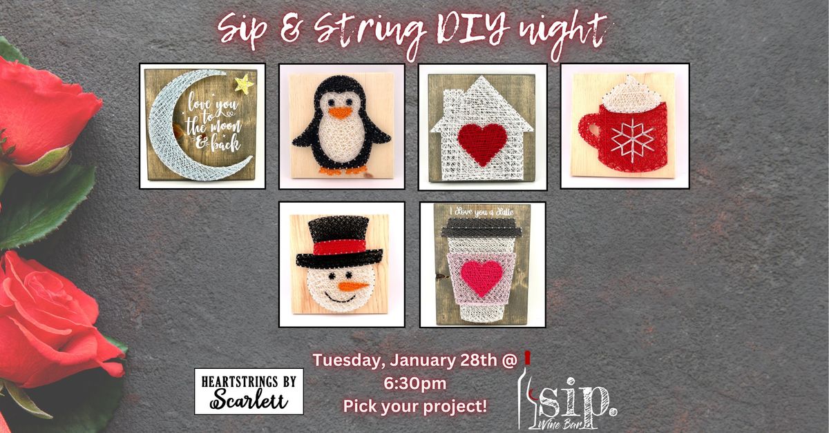 Sip & String at Sip. Wine Bar