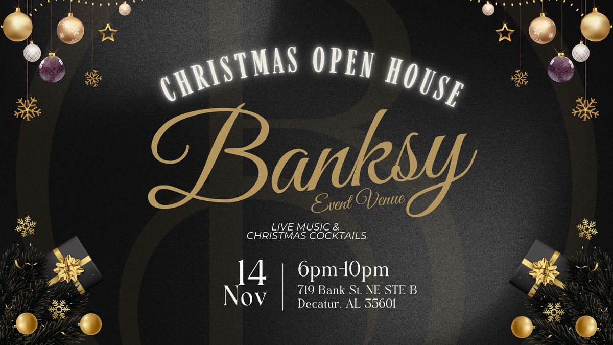 Christmas Open House @ Banksy Event Venue