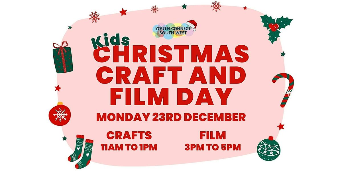 Kids Christmas Craft and Film Day