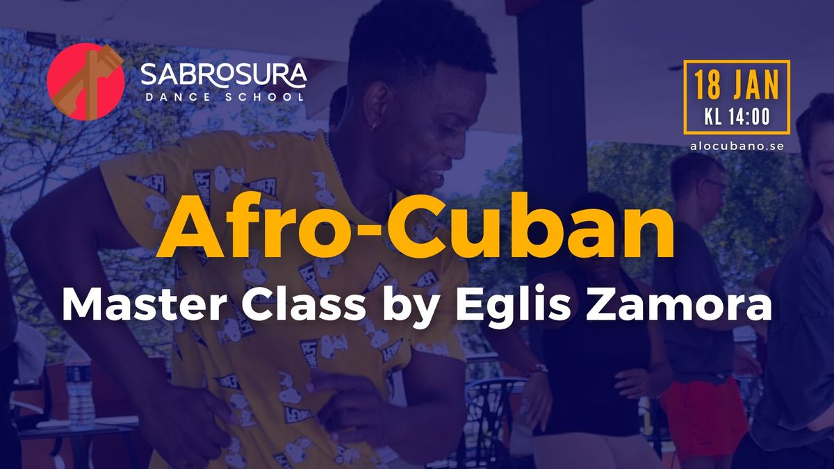 AFRO-CUBAN: Beyond the Orishas \u2b50 Master Class 2 timmar \u2022 Eglis Zamora