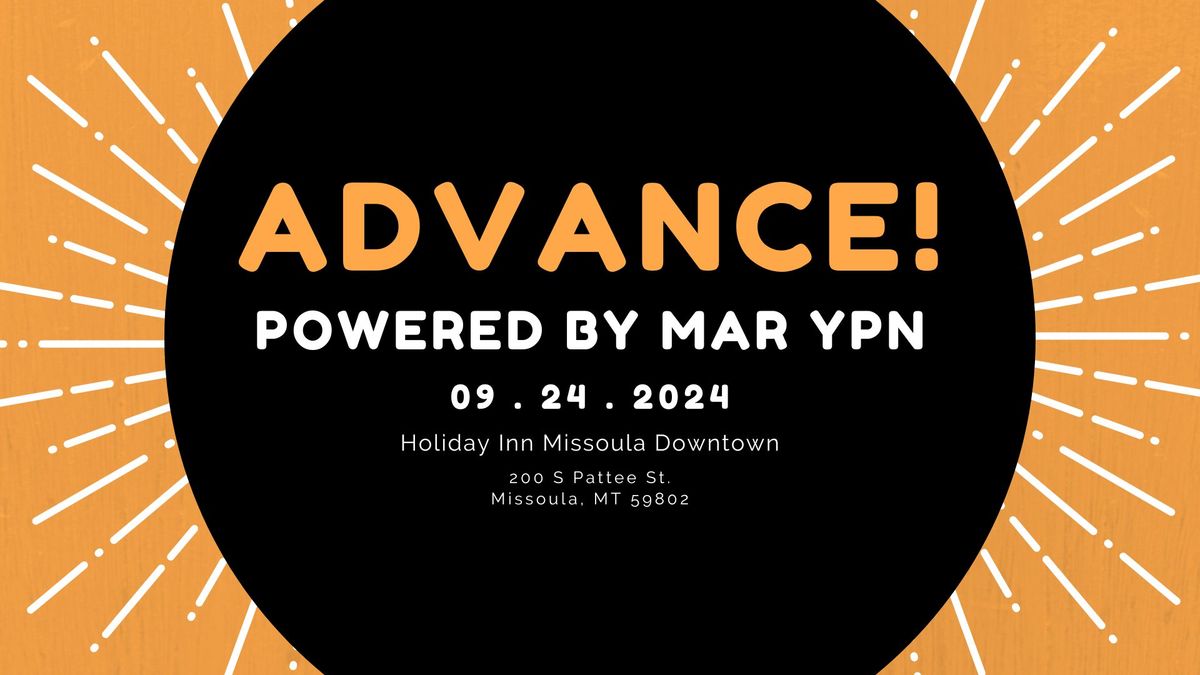 ADVANCE! Powered by MAR YPN