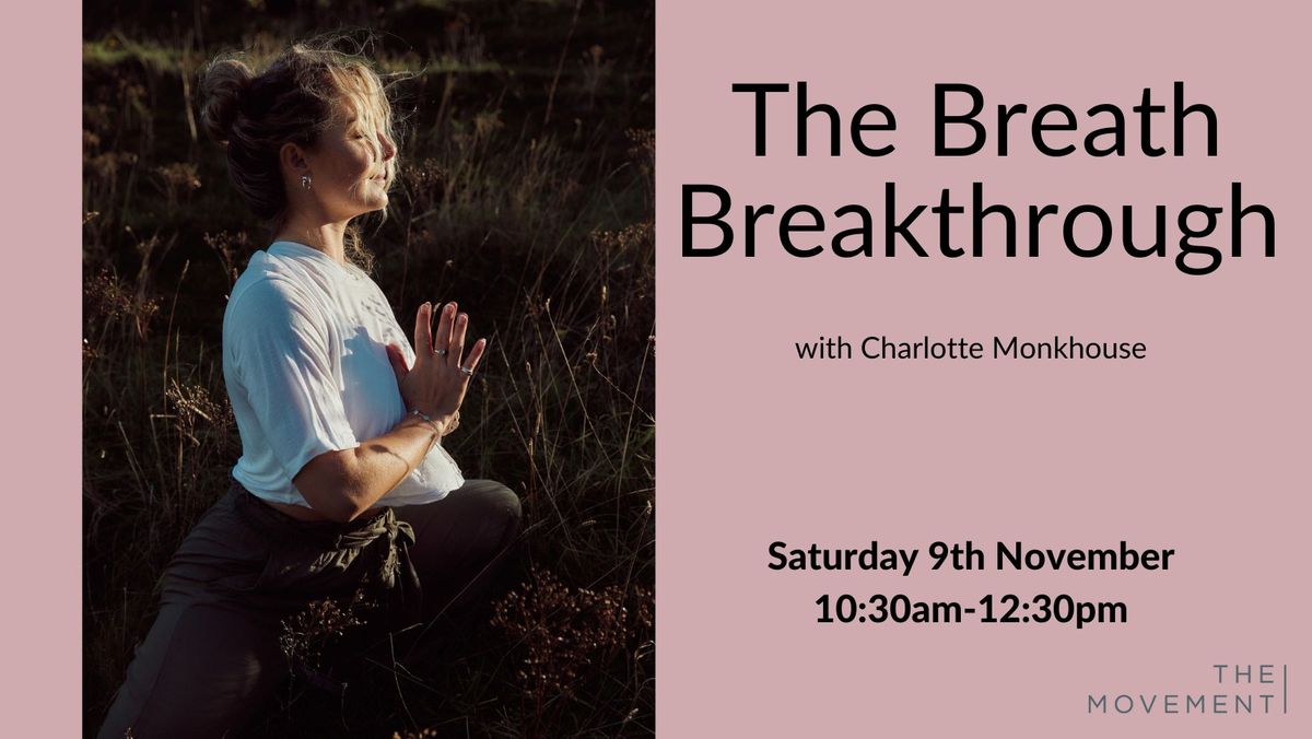 The Breath Breakthrough