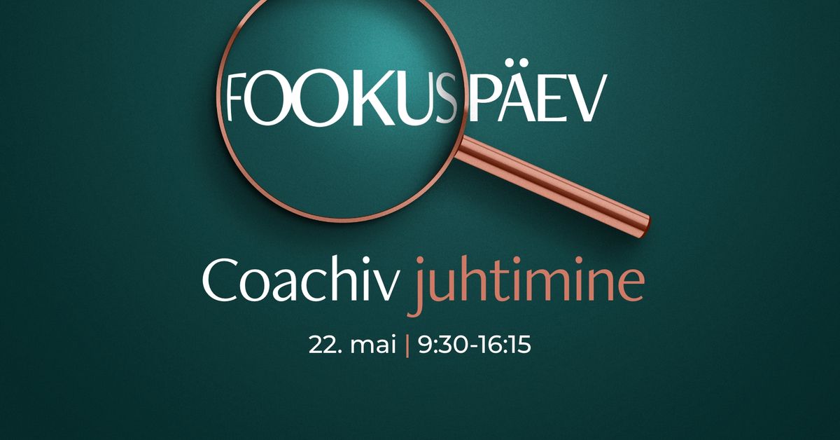 Fookusp\u00e4ev - Coachiv juhtimine