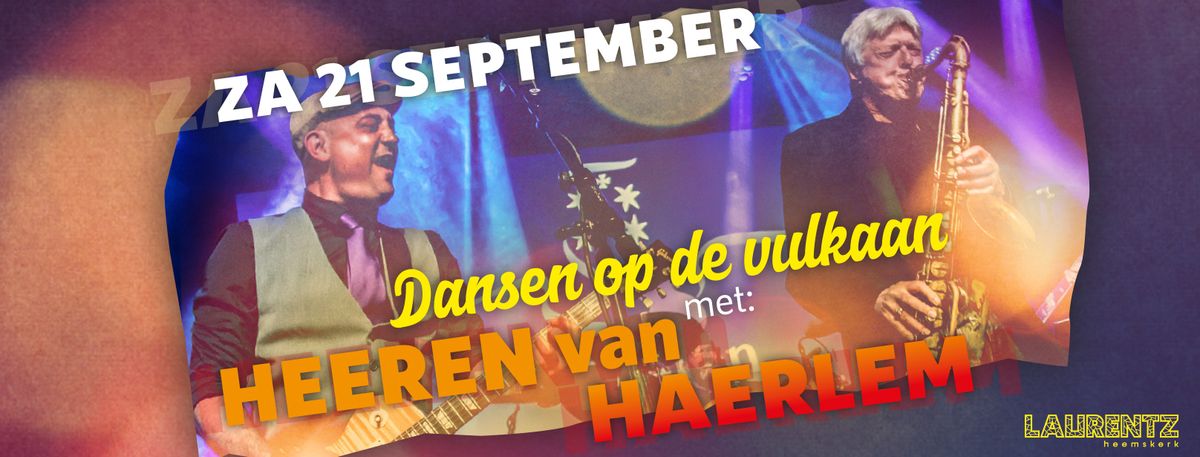 Heeren van Haerlem - Dansen op de vulkaan