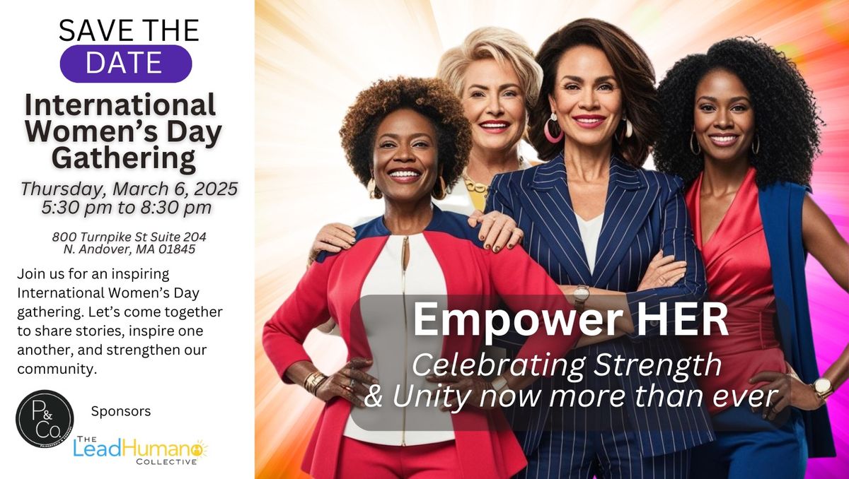 EmpowerHER- International Women\u2019s Day Gathering 