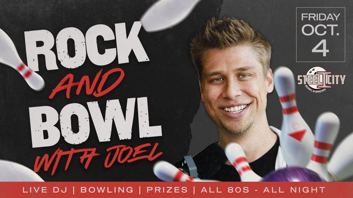 80's Flashback Rock'N Bowl with Joel from WZZO