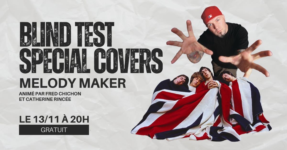 Blind test sp\u00e9cial covers au Melody Maker