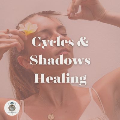 Cycles and Shadows Healing