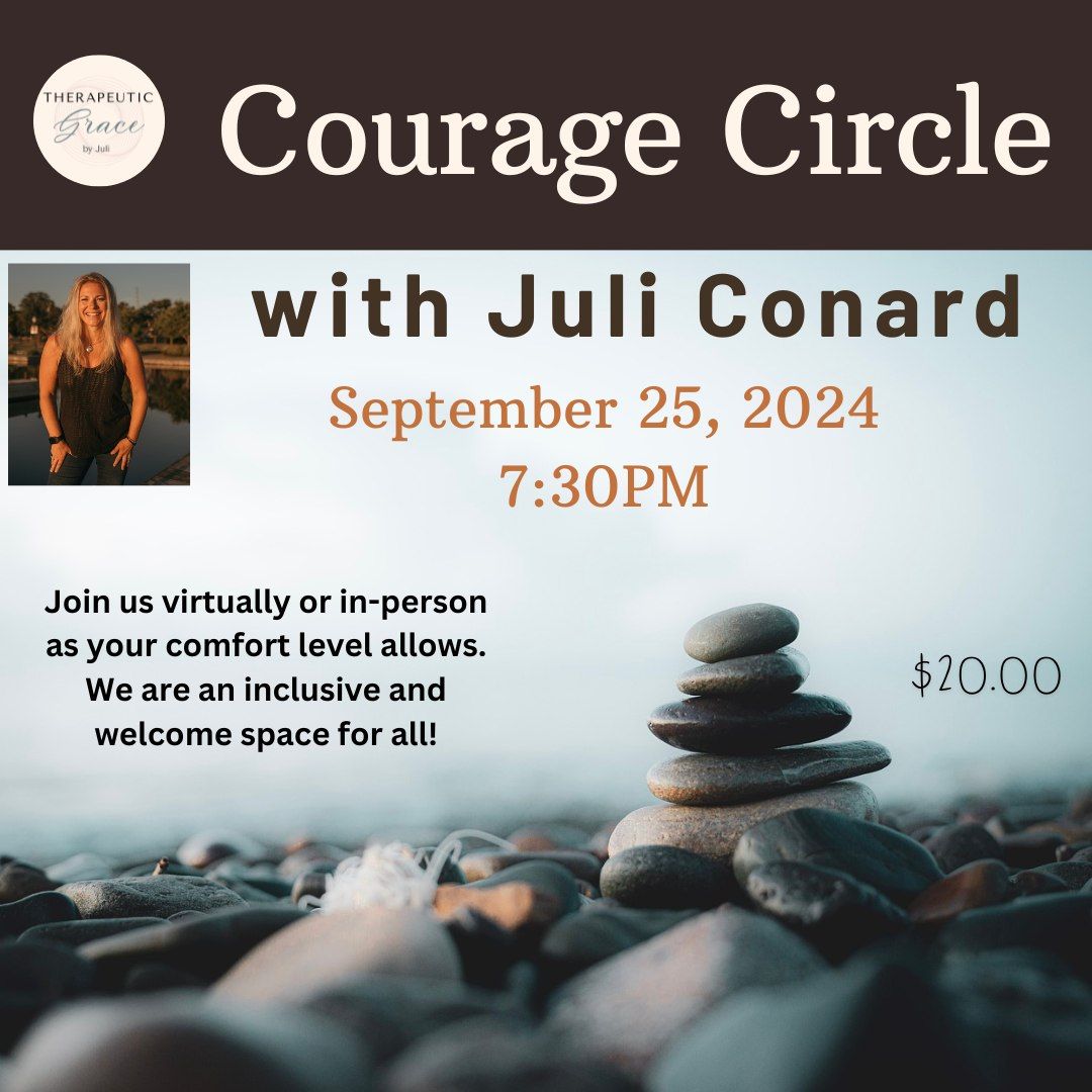 Courage Circle with Juli Conard