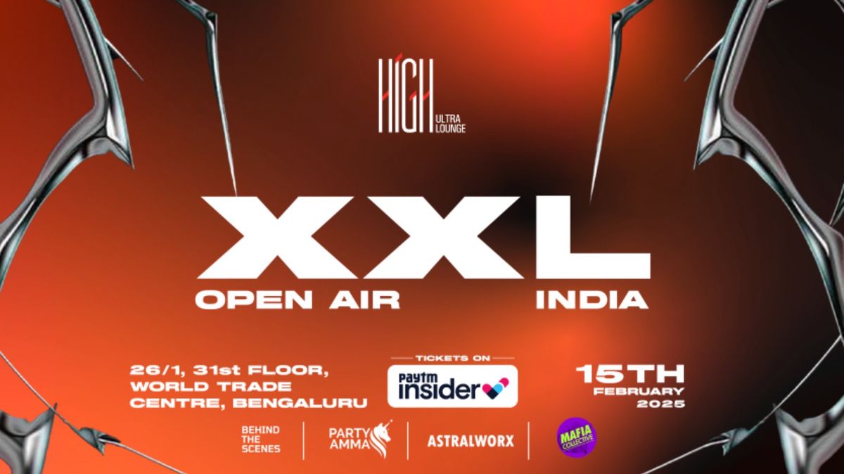 XXL INDIA (OPEN AIR)