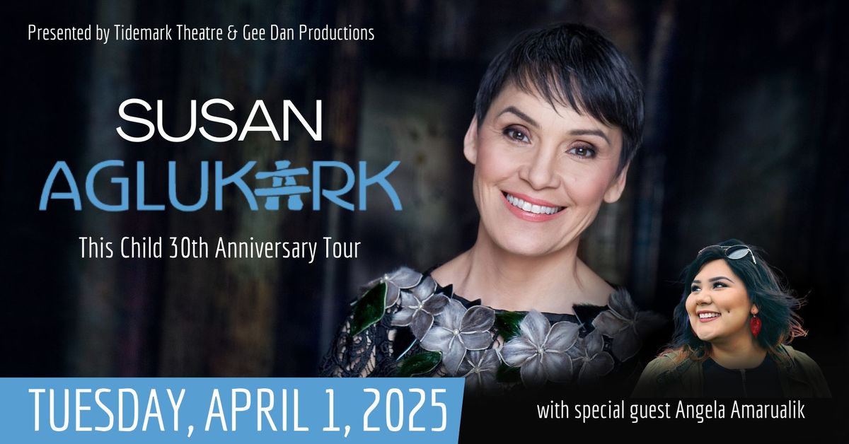 Susan Aglukark: This Child 30th Anniversary Tour